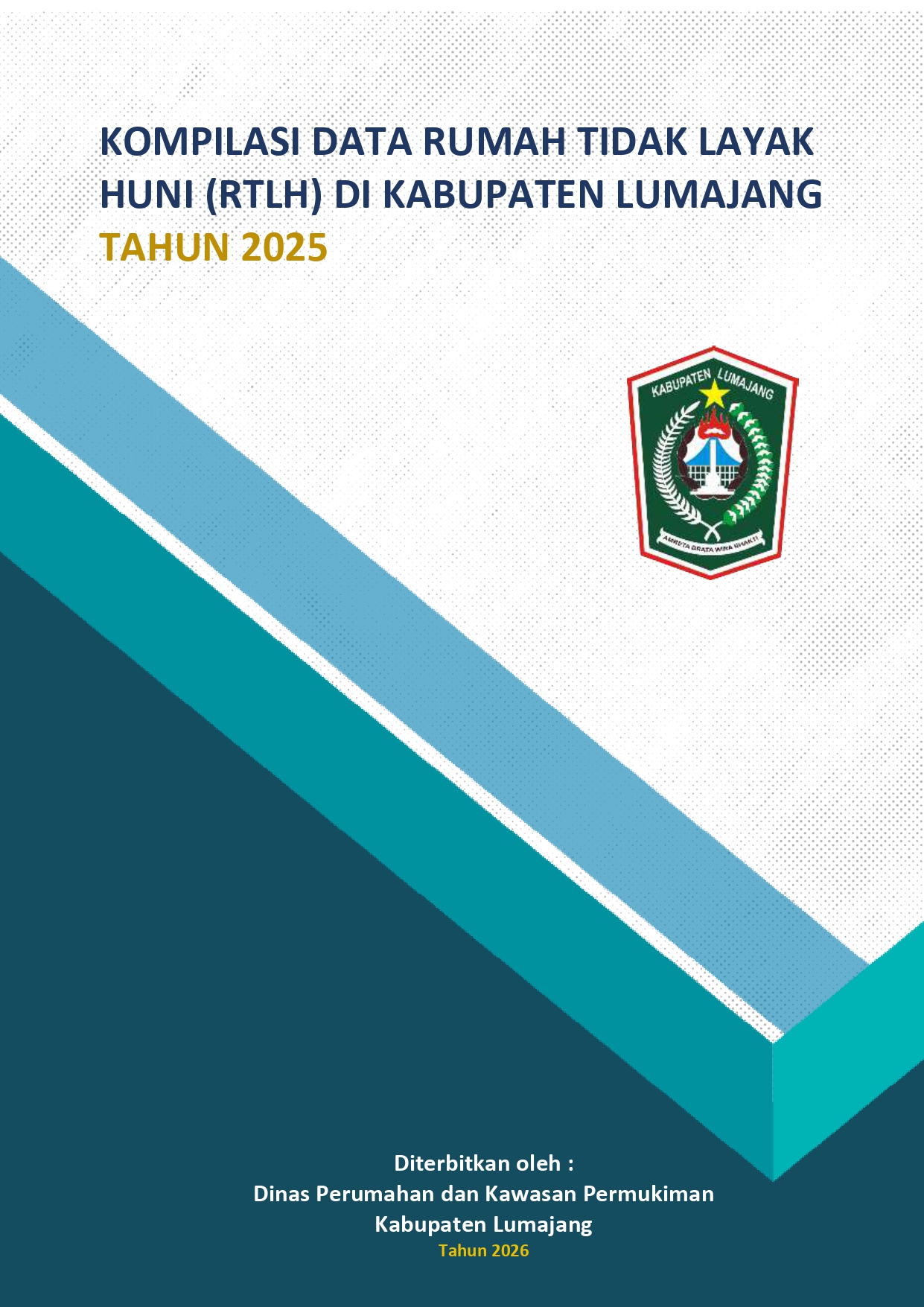 KOMPILASI DATA RUMAH TIDAK LAYAK HUNI (RTLH) DI KABUPATEN LUMAJANG TAHUN 2025