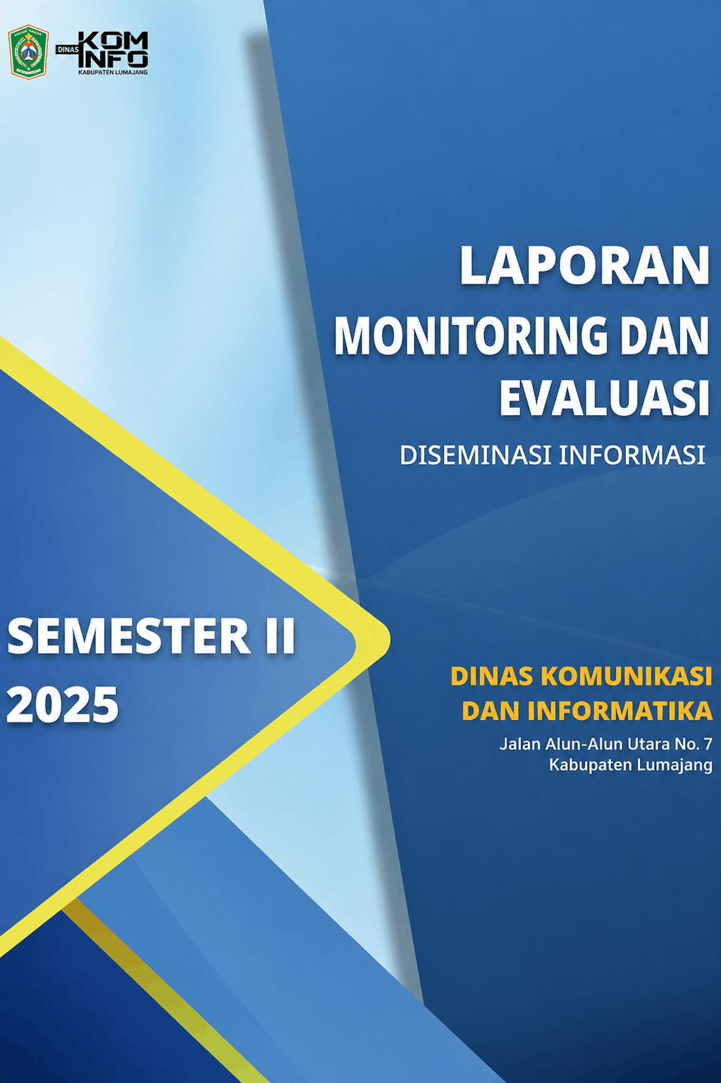 Laporan Monitoring dan Evaluasi Diseminasi Informasi Sektor Komunikasi dan Informatika Semester II Tahun 2025